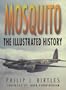 Mosquito: The Illustrated History