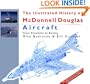 The Illustrated History of McDonnell Douglas Aircraft : From Cloudster to Boeing