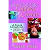 Lavender Lodging & Leisure: A Travel Companion for Women