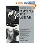 Playing The Guitar:  A Self-Instruction Guide to Technique and Theory, Third Edition