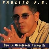 Paulito F.G. - Con La Conciencia Tranquila ( Audio CD ) - B00004TW9Y