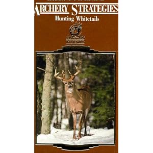 Archery Strategies-Whitetails [VHS] by 