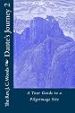 Dante's Journey 2: A Tour Guide to a Pilgrimage Site
