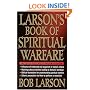 Larson's Book Of Spiritual Warfare