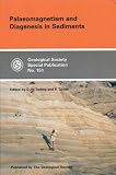 Palaeomagnetism and Diagenesis in Sediments (Geological Society Special Publication)