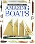 Amazing Boats (Eyewitness Junior)
