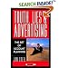 Truth, Lies, and Advertising: The Art of Account Planning (Adweek Magazine Series)