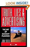 Truth, Lies, and Advertising: The Art of Account Planning (Adweek Magazine Series)