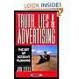 Truth, Lies, and Advertising: The Art of Account Planning (Adweek Magazine Series)