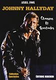 Revue Editions Rouchon  / Johnny Hallyday : Chansons et spectacles