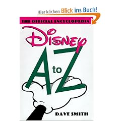 DISNEY A TO Z: THE OFFICIAL ENCYCLOPEDIA