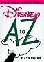 DISNEY A TO Z: THE OFFICIAL ENCYCLOPEDIA