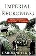 Imperial Reckoning: The Untold Story of Britain's Gulag in Kenya