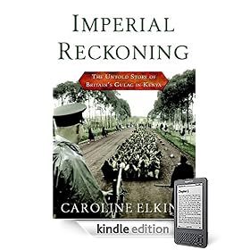 Imperial Reckoning: The Untold Story of Britain's Gulag in Kenya