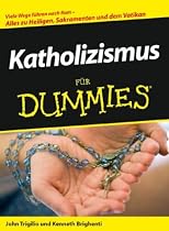 Katholizismus Fur Dummies (German Edition)