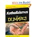 Katholizismus f�r Dummies