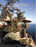Bay Area Style: San Francisco Bay Region Houses 1893-2004