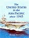 The United States in the Asia-Pacific since 1945