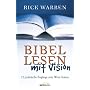 Bibellesen mit Vision: 12 praktische Zug�nge zum Wort Gottes