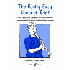 Really Easy Clarinet - Very First Solos for Bb Clarinet with Piano Accompaniment