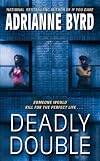 Deadly Double