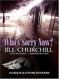 Who's Sorry Now?: A Grace & Favor Mystery