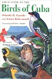 Field Guide to the Birds of Cuba (Comstock books)