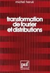 Transformation de Fourier et distribu...