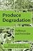 Book Produce Degradation: Pathways and Prevention