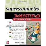Supersymmetry DeMYSTiFiedby Patrick LaBelle