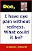 Doc, I have eye pain without redness. What could it be? Doc, I have eye pain without redness. What could it be?