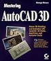Mastering Autocad 3D