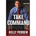 Take Command: 10 Leadership Principles I Learned in the Military and Put to Work for Donald Trump book cover