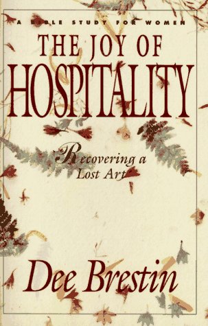 The Joy of Hospitality: Recovering a Lost Art (A Bible Study for Women) under Feminist in The Books Store