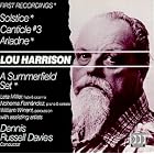 Click here to buy Lou Harrison: Solstice; Canticle No. 3; Ariadne by  Lee Duckles, Peter Shelton, Lou Harrison, Dennis Russell Davies, and Leta E. Miller .