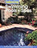 Swimming Pools & Spas (Southern Living (Paperback Sunset))