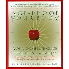 Age-Proof Your Body: Your Complete Guide to Lifelong Vitality