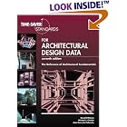 Time-Saver Standards for Architectural Design Data by  Michael J. Crosbie, John Hancock Callender, Donald Watson, and Donald Baerman