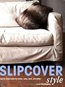 Slipcover Style