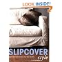Slipcover Style