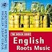 The Rough Guide to English Roots Music [Musikkassette] [UK-Import]