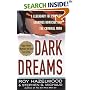 Dark Dreams: A Legendary FBI Profiler Examines  Homicide and the Criminal Mind