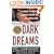 Dark Dreams: A Legendary FBI Profiler Examines Homicide and the Criminal Mind