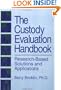 The Custody Evaluation Handbook: Research Based Solutions & Applications