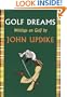 Golf Dreams: Writings on Golf
