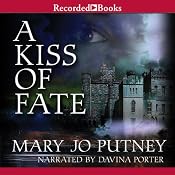A Kiss of Fate | [Mary Jo Putney]
