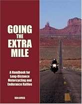 Going the Extra Mile: Insider Tips for Long-Distance Motorcycling and Endurance Rallies