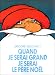 Quand je serai grand, je serai le père Noël Quand je serai grand, je serai le père Noël