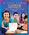 Classroom Assessment: What Teachers Need to Know (4th Edition)