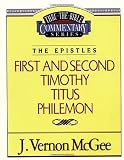 1 & 2 Timothy / Titus / Philemon (Thru the Bible)